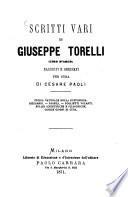 Scritti vari di Giuseppe Torelli (Ciro d'Arco) raccolti e ordinati per cura di Cesare Paoli