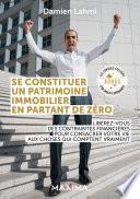 Se constituer un patrimoine immobilier en partant de zéro