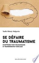 Se défaire du traumatisme