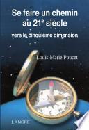 Se faire un chemin au 21e siècle