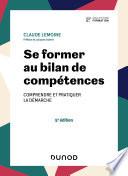 Se former au bilan de compétences - 5e éd.