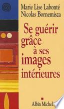 Se guérir grâce à ses images intérieures