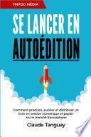 Se lancer en autoédition
