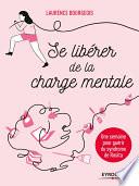 Se libérer de la charge mentale