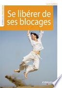 Se libérer de ses blocages