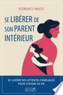 Se libérer son parent intérieur