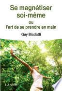 Se Magnétiser soi- Même