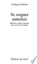 Se soigner autrefois