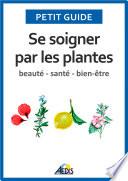 Se soigner par les plantes