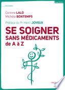 Se soigner sans médicaments