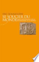 Se soucier du monde - Trois méditations sur le bouddhisme et la morale