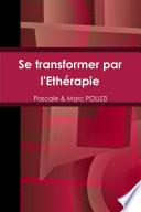 Se transformer par l'EthŽrapie