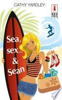 Sea, sex... & Sean