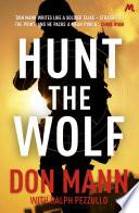 SEAL Team Six Book 1: Hunt the Wolf