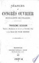 Seances du Congres Ouvrier Socialiste de France