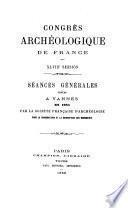 Séances générales tenues à ... en ... par la Société française pour la conservation des monuments historiques