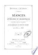 Séances littéraires et dramatiques données dans les collèges de la Compagnie de Jésus en France de 1815 à 1878