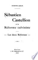 Sebastian Castellion et la réforme calviniste
