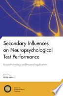 Secondary Influences on Neuropsychological Test Performance