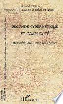 Seconde cybernétique et complexité
