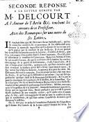 Seconde reponse a la lettre ecrite par M. Delcourt a l'auteur de l'Avis &c. touchant les erreurs de ce professeur. Avec des remarques sur une autre de ses lettres