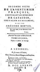 Seconde suite de l'aventurier françois, contenant les mémoires de Cataudin, Chevalier de Rosamene, fils de Grégoire Merveil