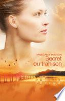 Secret ou trahison