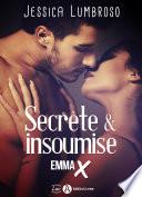 Secrète & insoumise : Emma X (teaser)