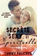Secrète, Sexy et Spirituelle