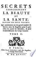 Secrets concernant la beauté et la santé, etc. [The author's dedicatory epistle signed De Blegny.]