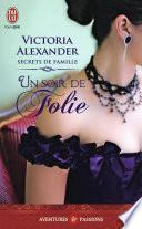 Secrets de famille (Tome 3) - Un soir de folie