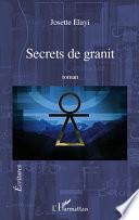 Secrets de granit