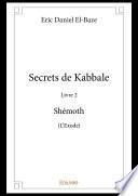Secrets de Kabbale – Livre 2 : Shémoth (L'Exode)