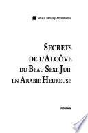 Secrets de l'alĉove du beau sexe juif en Arabie heureuse