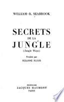 Secrets de la jungle (jungle ways)