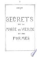Secrets de la magie du verbe et des formes
