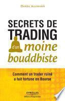 Secrets de trading d'un moine bouddhiste
