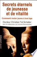 Secrets éternels de jeunesse et de vitalité