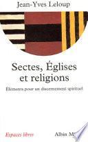 Sectes, Églises et religions