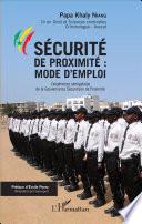 Sécurité de proximité : mode d'emploi