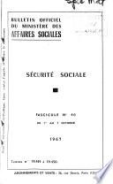Securite Sociale, Fascicule No 40, 1967
