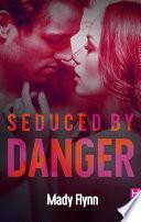 Seduced by Danger