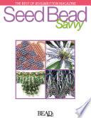 Seed Bead Savvy