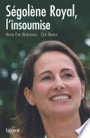 Ségolène Royal, l'insoumise