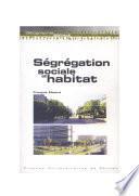 Ségrégation sociale et habitat