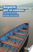 Livre Seguirle por el camino