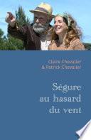 Ségure au hasard du vent