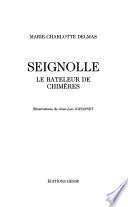 Seignolle, le bateleur de chimères