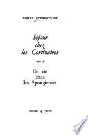Séjour chez les Cortinaires ; suivi de Un été chez les Spongieuses