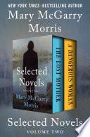Selected Novels Volume Two